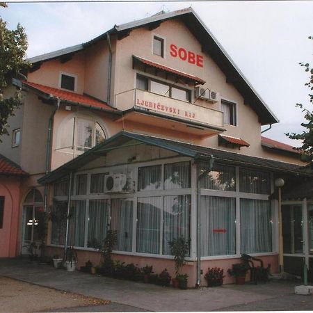 B&B Ljubicevski Raj Požarevac Exterior foto